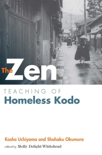 Zen Teaching of Homeless Kodo