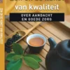 Zen en de kunst van kwaliteit