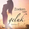 Zoeken naar geluk