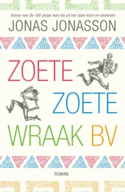Zoete, Zoete Wraak BV