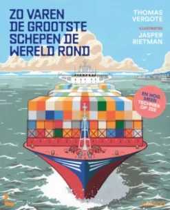 Zo varen de grootste schepen de wereld rond