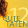 Zwölf gute Taten